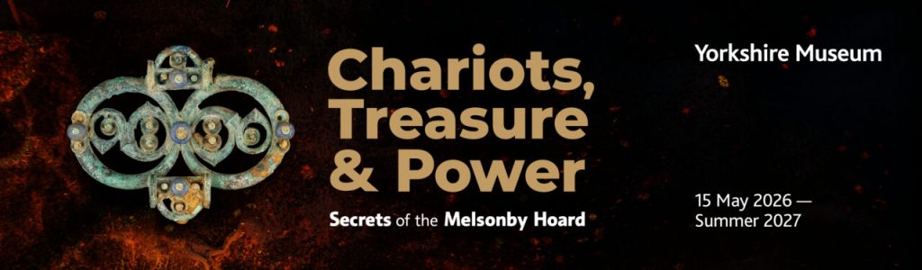 exposición Carros, tesoros y poder sobre el tesoro de Melsonby en el Yorkshire Museum de York